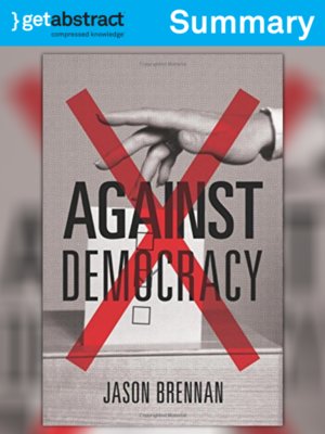 cover image of Against Democracy (Summary)